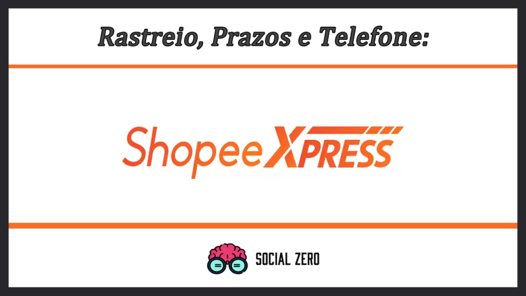 Rastreio Shopee Express | Rastreamento, Prazos e Telefone