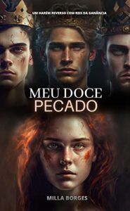 Meu Doce Pecado - Milla Borges em PDF - Onde Ler e Baixar 2 Meu Doce Pecado Milla Borges